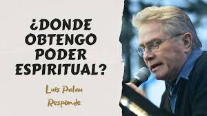 Donde Obtengo Poder Espiritual? Luis Palau Responde