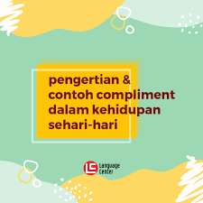 Pembelajaran terpadu sebagai suatu konsep merupakan pendekatan pembelajaran yang melibatkan beberapa mata pelajaran untuk memberikan. Pengertian Dan Contoh Compliment Untuk Kehidupan Sehari Hari