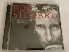 Some Guys Have All the Luck: Best of by Stewart, Rod (CD, 2009) for sale  online