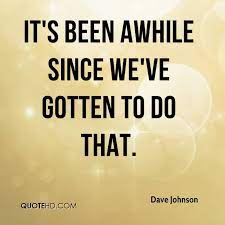 Dave Johnson Quotes Quotehd