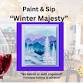 Winter Majesty A Cozy Paint & Sip Night