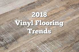 2018 Vinyl Flooring Trends 20 Vinyl Flooring Ideas Get Inspired With These Vinyl Flooring Trends And Lea Flooring Trends Vinyl Flooring Inexpensive Flooring
