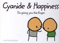 Robert Denbleyker Dave Mcelfatrick Matt Melvin Kris Wilson Cyanide And Happiness I M Giving You The Finger Books Book Humor Book Worth Reading