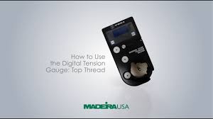 How To Use The Digital Tension Gauge Top Thread