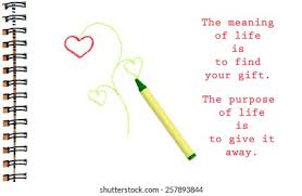 For without the latter we could not fully. Meaning Life Find Your Gift Purpose Stock Photo Edit Now 257893844