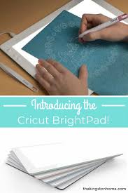 Introducing The Cricut Brightpad The Kingston Home