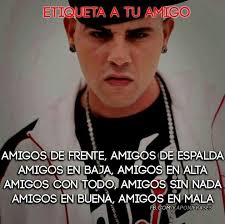 Amigos En Tierra Amigos Con Alas Amigos Con Coltas Amigos Sin Balas Amigo Donde Fue Esa Promesa Que Me Jurabas Amigos Kendo Kaponi Frases Kendo Kaponi Kendo