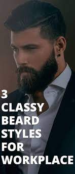 3 Acceptable Beard Styles For Your Workplace Beard Styles Professional Beard Styles Professional Beard