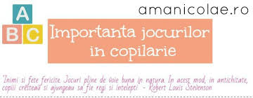 Este greu sa masori in cuvinte ce insemnatate au jocul si joaca pentru cei mici. Importanta Jocurilor In Copilarie Ama Nicolae