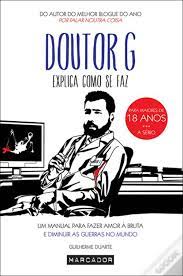 Последние твиты от guilherme duarte (@profegui). Doutor G Explica Como Se Faz Livro Wook