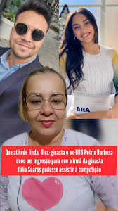 Que atitude linda! O ex-ginasta e ex-BBB Petrix Barbosa doou um ingresso  para que a irmã da ginasta Júlia Soares pudesse assistir à competição...  #JuliaSoares #PetrixBarbosa #olimpiadas #Noticias ...