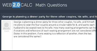 Celebrate the warmth of the season. View Question George Is Planning A Dinner Party For Three Other Couples His Wife And Himself