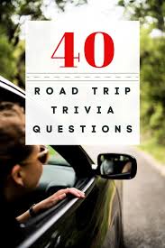 Whether a car is old or new, having a car insurance policy is a necessity. 40 Fun And Challenging Road Trip Trivia Questions Live A Wilder Life