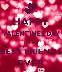 Check spelling or type a new query. Happy Valentines Day To My Best Friends Ever Keep Calm And Posters Generator Maker For Free Keepcalmandposters Com