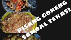 Sambal pisang sambal kacang untuk gorengan sambal pisang manado pisang goreng sambal pisang roa. Pisang Goreng Sambal Terasi Enak Bngt 4 Youtube