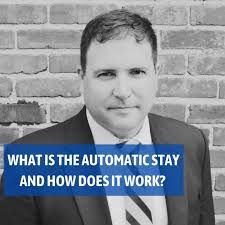 What Is The Automatic Stay And How Does It Work?