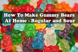 How To Make Gummy Bears At Home Regular And Sour Sour Gummies Recipe Gummies Recipe Bear Recipes