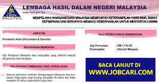 Glamor, gaji tinggi, elaun, peluang kenaikan pangkat dan kenaikan gaji naik, siapa tidak mahu bukan. Jawatan Kosong Di Lhdn Permohonan Dalaman Seluruh Negara Jobcari Com Jawatan Kosong Terkini