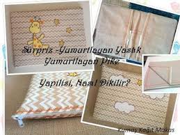 Surpriz Yastik Yumurtlayan Yastik Yumurtlayan Pike Dikimi Nasil Dikilir Adim Adim Anlatimli Yastiklar Bebek Bebek Ihtiyaclari