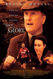 It had limited commercial and critical success. A Shot At Glory 2000 Imdb