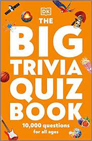 Therefore, a wide variety of sites are available containing them. The Big Trivia Quiz Book Dk 9780744035834 Amazon Com Books Trivia Quiz Trivia Questions And Answers Trivia Books