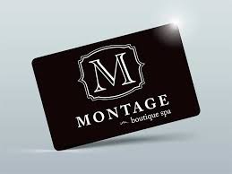 Spalon montage offers a wide variety of payment options, including payment by major credit card. Montage Gift Card Montage Boutique Spa