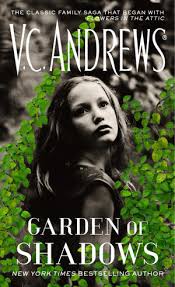 It is the first book in the dollanganger series, and was followed by petals on the wind, if there be thorns, seeds of yesterday. Garden Of Shadows The Dollangangers Book 5 Ebook By V C Andrews 9781451637250 Booktopia