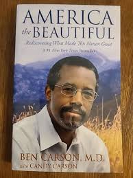 America the Beautiful Ben Carson, M.D. with Candy Carson 9780310330912| eBay