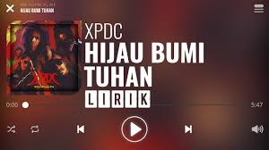 Hijau bumi tuhan xpdc lirik mp3 & mp4. Download Hijau Bumi Tuhan Xpdc Lirik Chord Daily Movies Hub