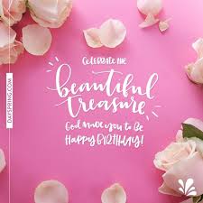 Christian Birthday Wishes For A Lady Friend Beautiful Treasure Birthday Blessings Christian Birthday Wishes Happy Birthday Beautiful