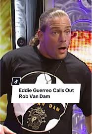 Eddie Guerrero Calls Out Rob Van Dam: Wrestling Moments