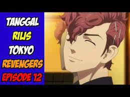 Kalian bisa menunggu nya di channel youtube muse indonesia. Tokyo Revengers Anime Episode 12 Kapan Rilisnya Youtube