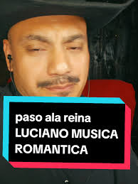 #pasoalareina #gerardoreyes #lucianomusicaromantica