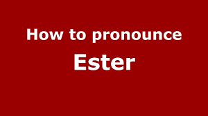 How to pronounce Ester (French/France)