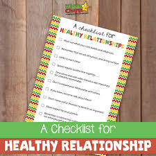What do you have to do before you commit yourself to someone? 10 Things To Do Today To Keep Your Relationship Healthy As A Parent A Checklist
