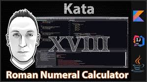 TDD & TPP Kata: Roman Numeral Calculator in Kotlin