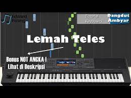Tutorial Keyboard LEMAH TELES | Link Not Angka lihat deskripsi - YouTube