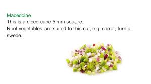 Macedonia or macédoine is a salad composed of small pieces of fruit or vegetables. Vegetable Cuts 1 2 Interactive Lessons With Teacher Notes And Resources Appropriate For Any Age Group Or Subject Class I E Junior Technology Senior Ppt Download