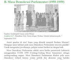 Kembali berlakunya uud 1945 dan tidak berlakunya lagi uuds 1950 2. Indonesia Pada Masa Demokrasi Parlementer Portal Edukasi