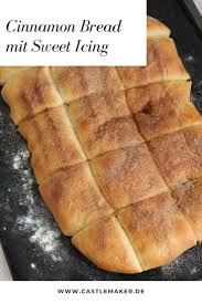 Cinnamon Bread Rezept Mit Sweet Icing Fast Wie Bei Domino S Castlemaker Zimtbrot Lebensmittel Essen Rezepte