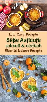 30 Low Carb Auflauf Rezepte Susse Gesunde Auflaufe Rezepte Low Carb Rezepte Lebensmittel Essen