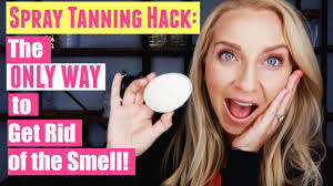 Spray Tanning Tips The Only Way To Get Rid Of That Awful Smell Youtube