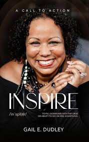 Inspire: A Call to Action : Dudley, Gail E, Curtis, Kathy, Wright, Carl:  Amazon.com.au: Books