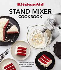 Mix on speed 2 until well combined. Kitchenaid Stand Mixer Cookbook Delicious Recipes For The Stand Mixer And Its Attachments Publications International Ltd 9781640307926 Amazon Com Books