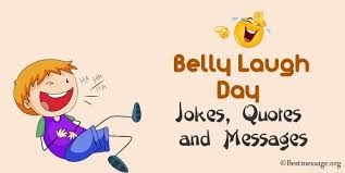 We did not find results for: Belly Laugh Day Jokes Funny Laugh Quotes And Messages