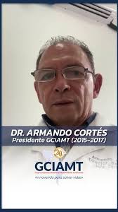 🎉 Celebramos 30 años del GCIAMT con las voces que han hecho historia, En  esta oportunidad conversamos con el Dr. Armando Cortés, Médico-Cirujano y  Especialista en Patología Clínica, quien destaca el ...