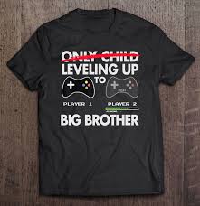 Big and little sister 2021 fashion women mokum roblox shirt jersey rugby shirt t brother label rainbow striped shirt for kids polera sexi women. Leveling Up To Big Brother Shirt 2021 Video Game Player