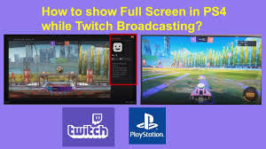 There are no genre restrictions on twitch, which means you have freedom of choice as both a viewer and a streamer. How To Show Full Screen In Ps4 While Twitch Broadcasting Youtube