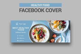 Healthy Food Facebook Cover Food Healthy Recipes Food Template