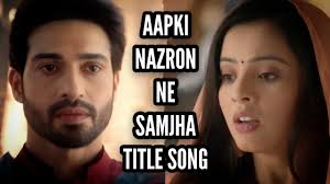 Aapki Nazro Ne Samjha Serial Song Singer Name Aapki Nazron Ne Samjha Ringtones Starplus Serial Ringtones Hindi Ringtones Serial Ringtones Title Ringtones Song Ringtones Vatesar Home garden ne lagai yogi ji se guhar hamen naukari se na nikaalen sarkar. vatesar
